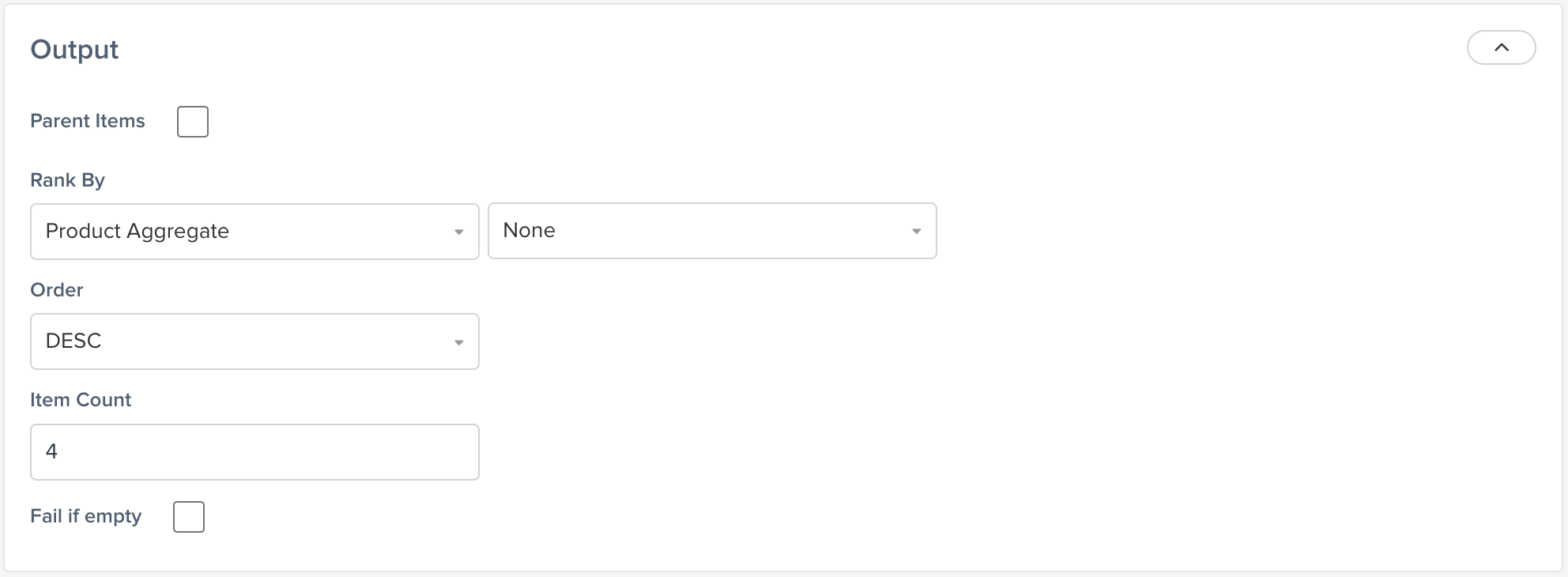 Output section showing Rank By, Item Count, and Fail if empty settings.